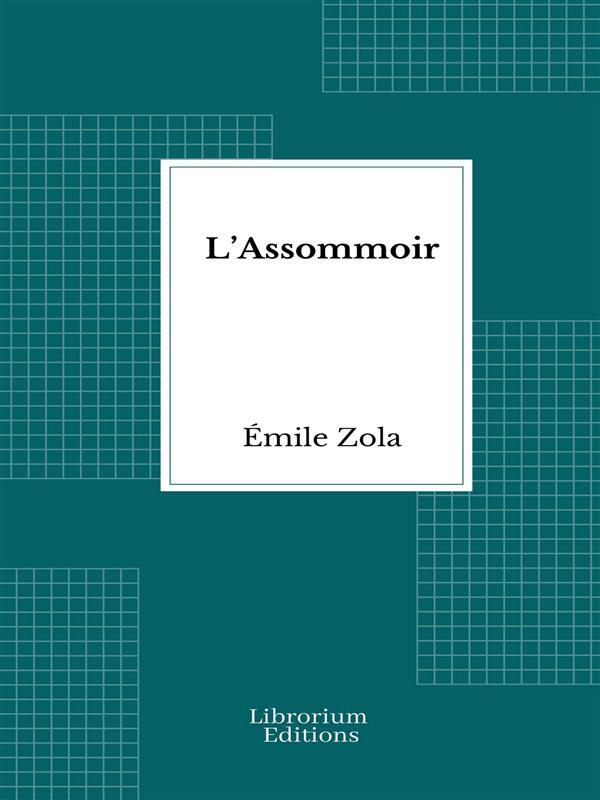 Produktbild: L'Assommoir | Émile Zola