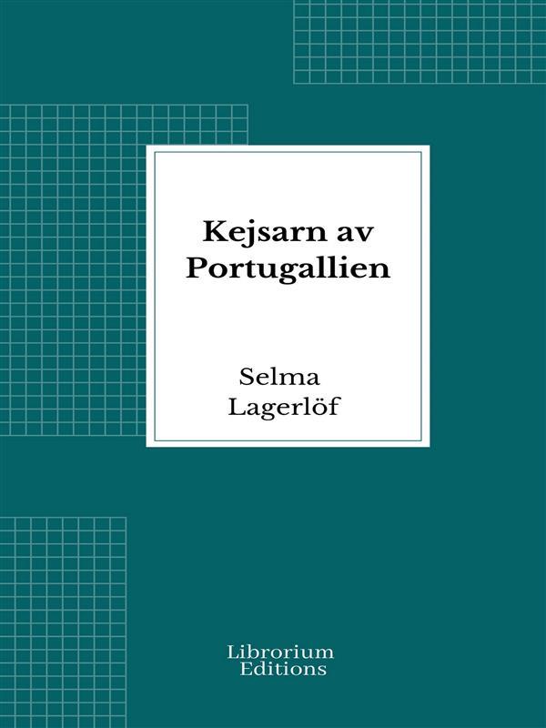 Produktbild: Kejsarn av Portugallien | Selma Lagerlöf