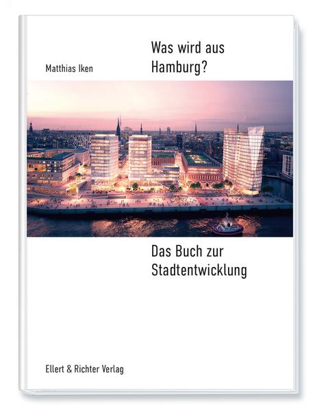 Produktbild: Was wird aus Hamburg? | Matthias Iken
