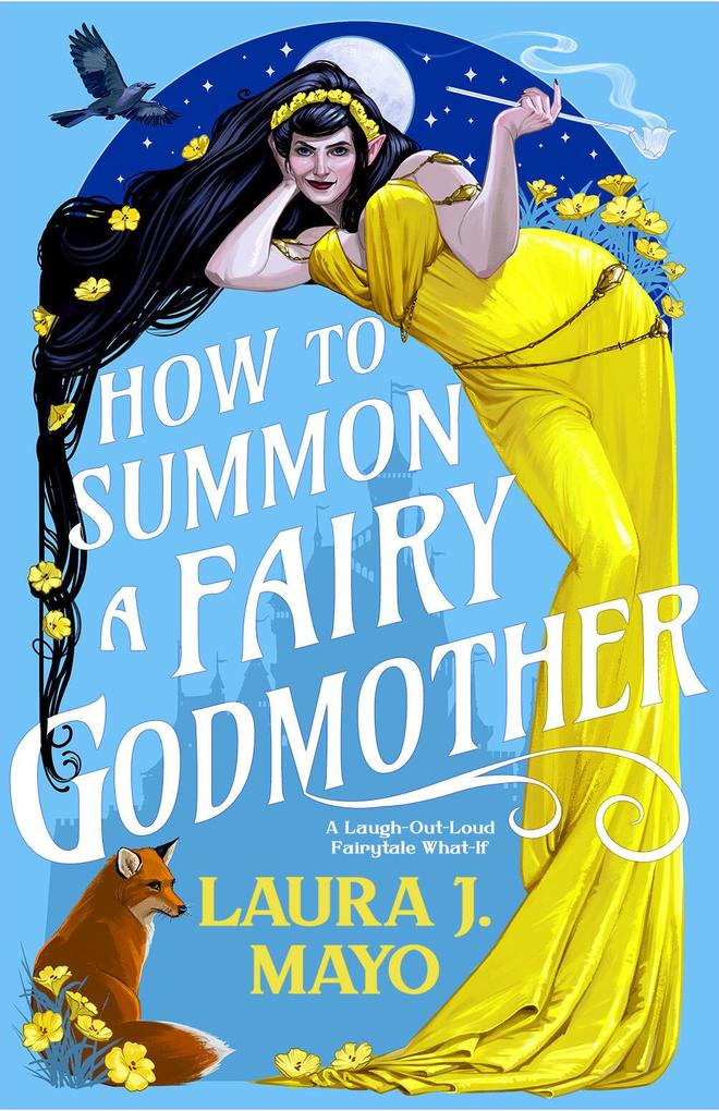 Produktbild: How to Summon a Fairy Godmother | Laura J Mayo