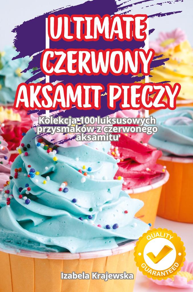 Produktbild: ULTIMATE CZERWONY AKSAMIT PIECZY | Izabela Krajewska