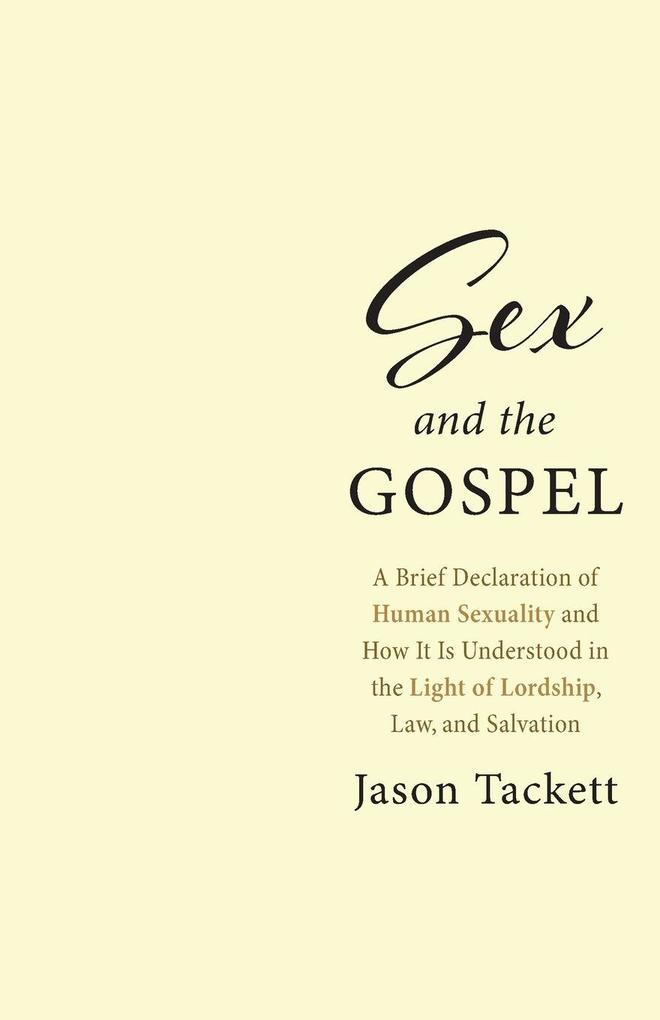 Produktbild: Sex and the Gospel | Jason Tackett