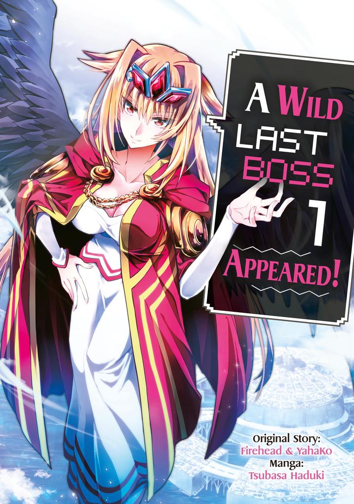 Produktbild: A Wild Last Boss Appeared! (Manga): Volume 1 | Firehead