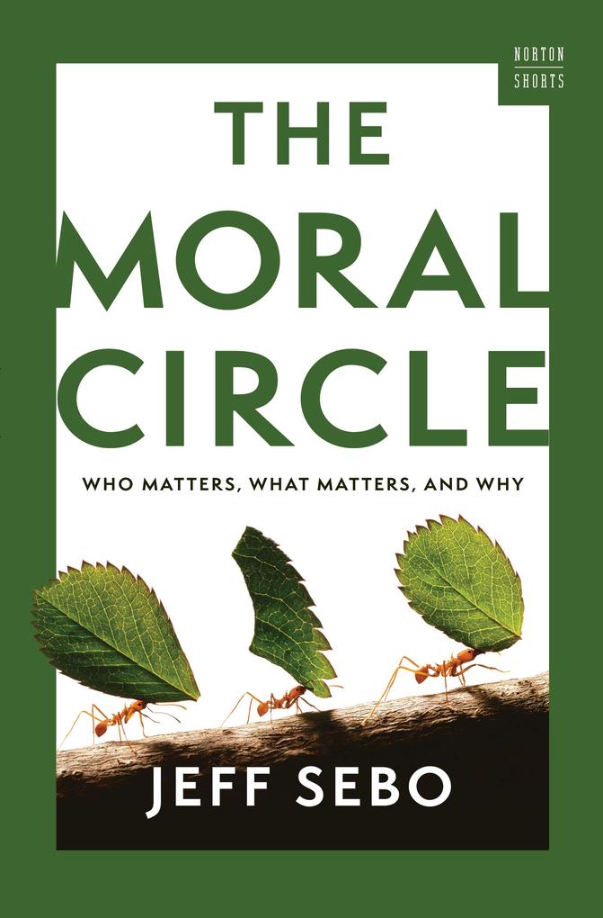 Produktbild: The Moral Circle | Jeff Sebo