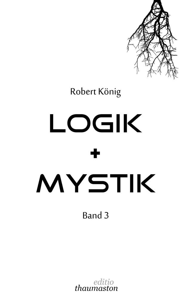 Produktbild: Logik + Mystik Band 3 | Robert König