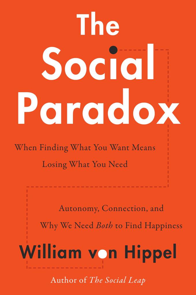 Produktbild: The Social Paradox | William Von Hippel