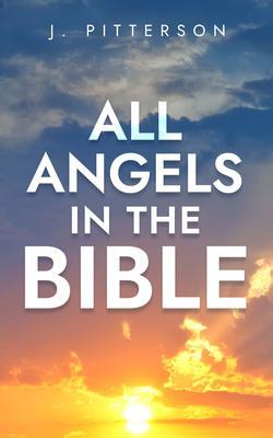 Produktbild: All Angels in The Bible | J. Pitterson