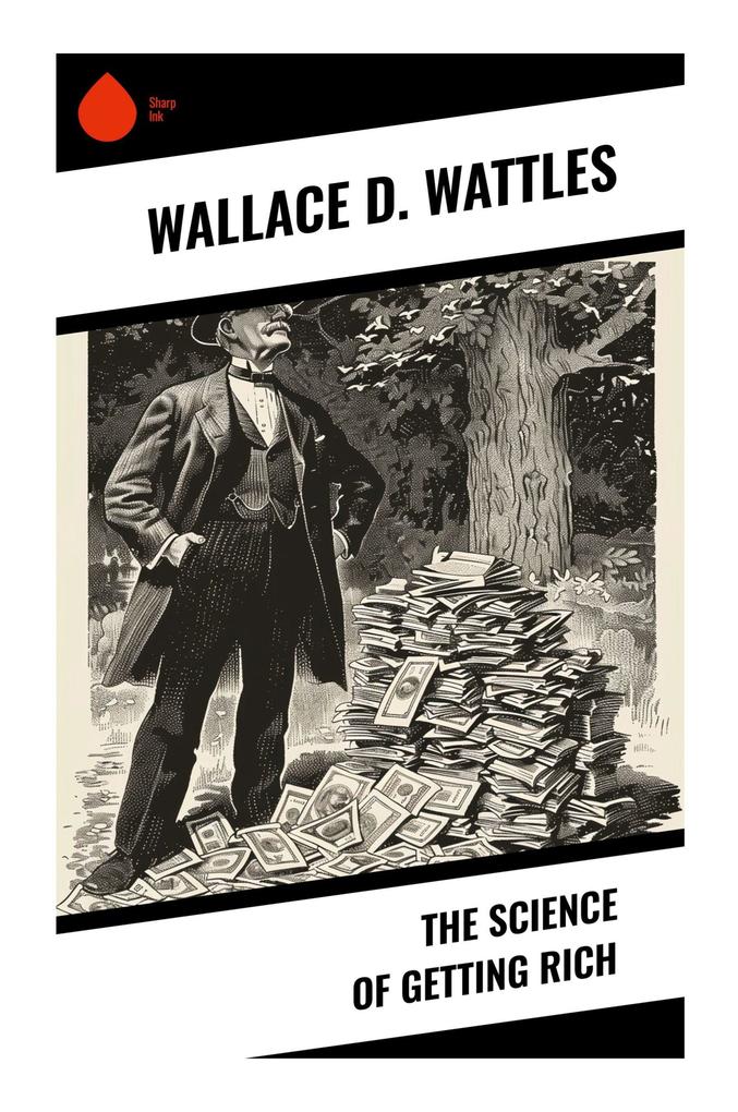 Produktbild: The Science of Getting Rich | Wallace D. Wattles