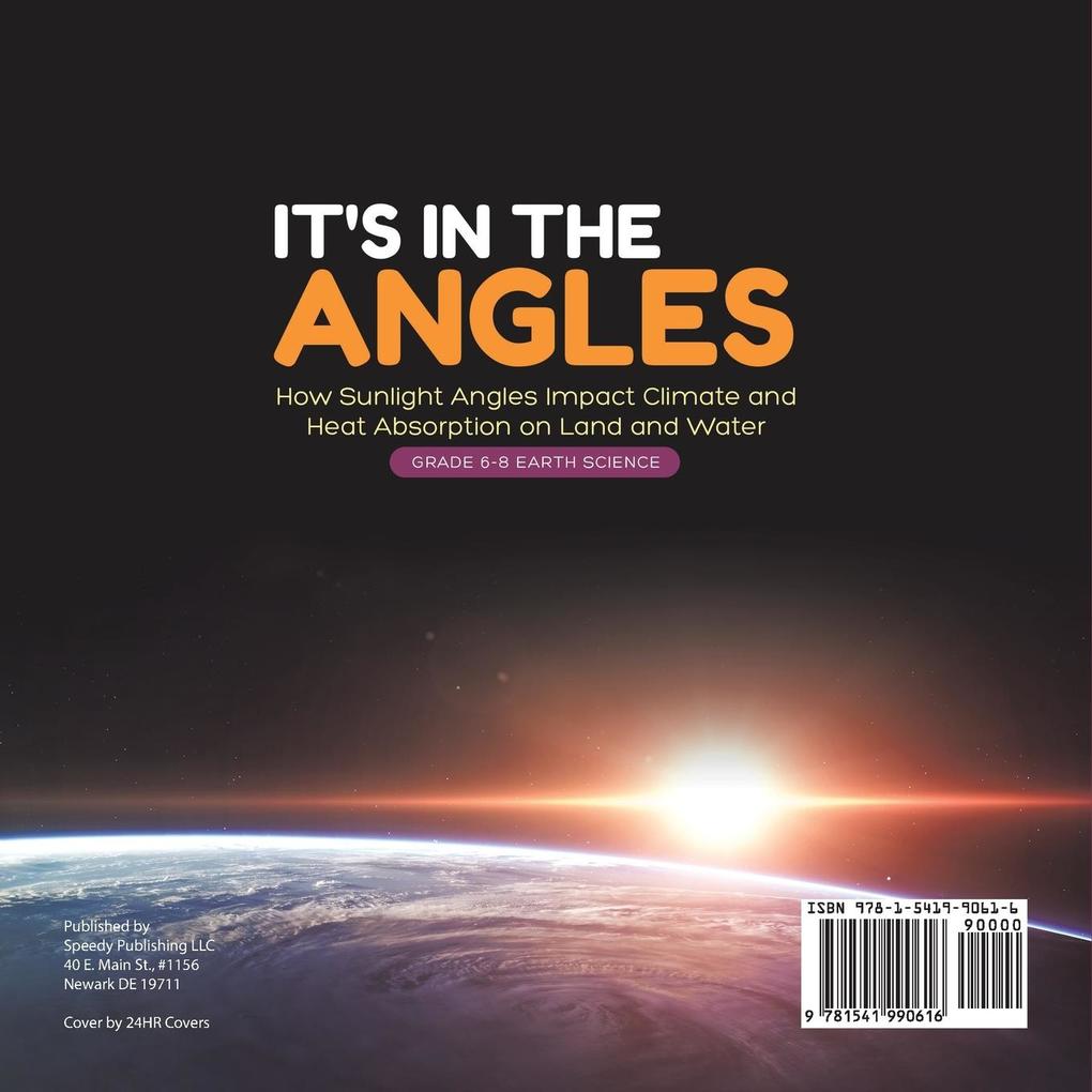 Weitere Ansicht: It's in the Angles | How Sunlight Angles Impact Climate and Heat Absorption on Land and Water | Grade 6-8 Earth Science | Baby