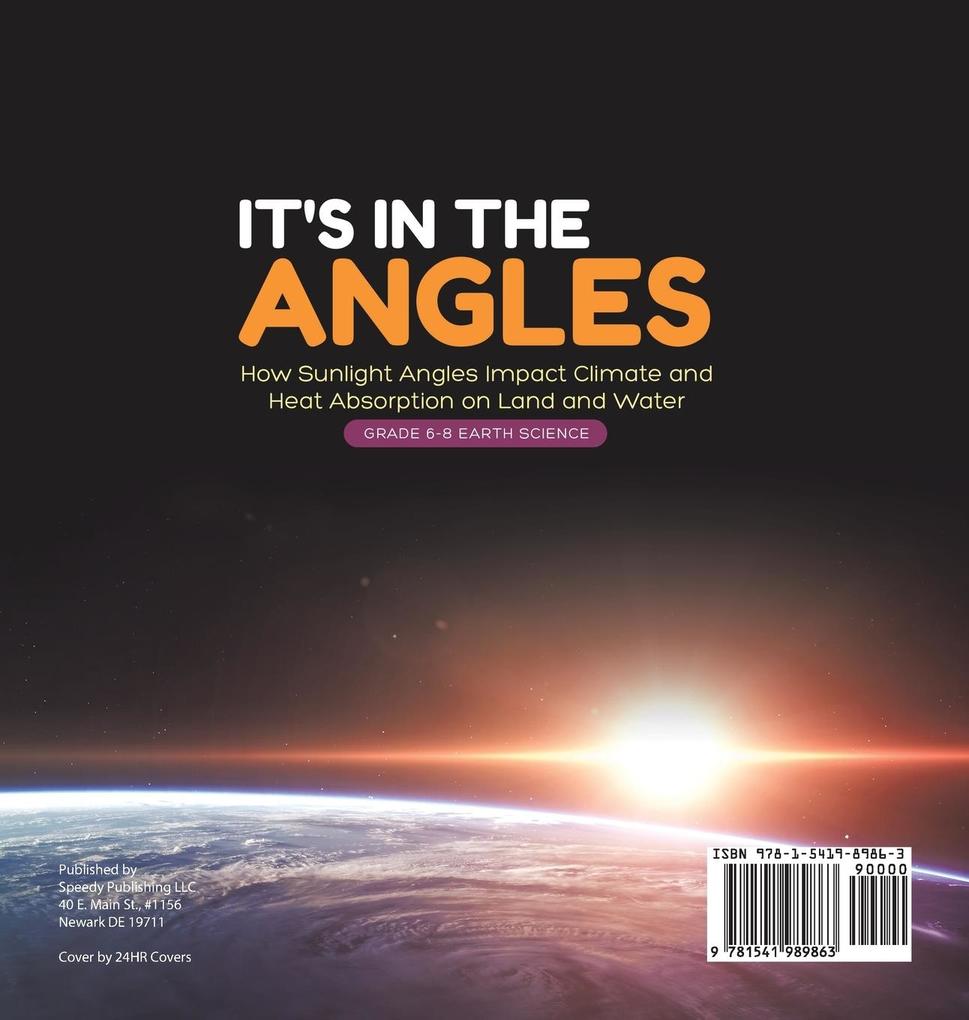 Weitere Ansicht: It's in the Angles | How Sunlight Angles Impact Climate and Heat Absorption on Land and Water | Grade 6-8 Earth Science | Baby