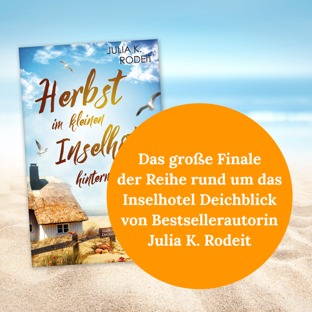Weitere Ansicht: Herbst im kleinen Inselhotel hinterm Deich | Julia K. Rodeit