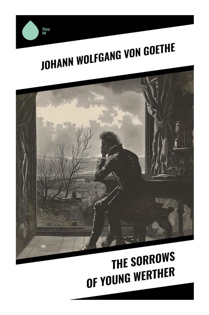 Produktbild: The Sorrows of Young Werther | Johann Wolfgang von Goethe