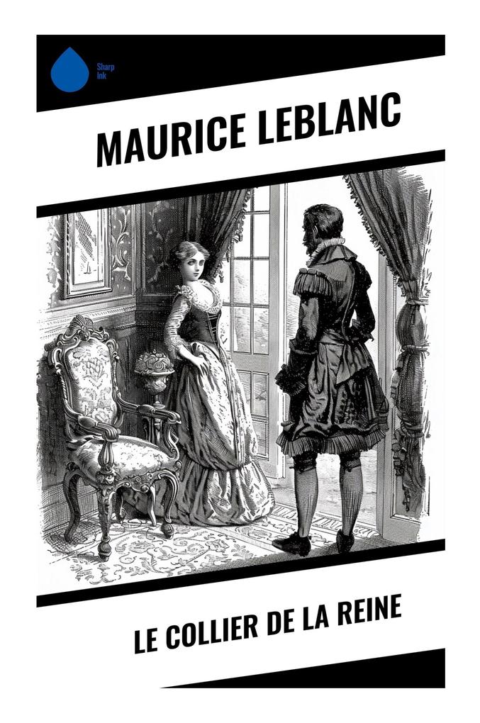 Produktbild: Le Collier de la Reine | Maurice Leblanc