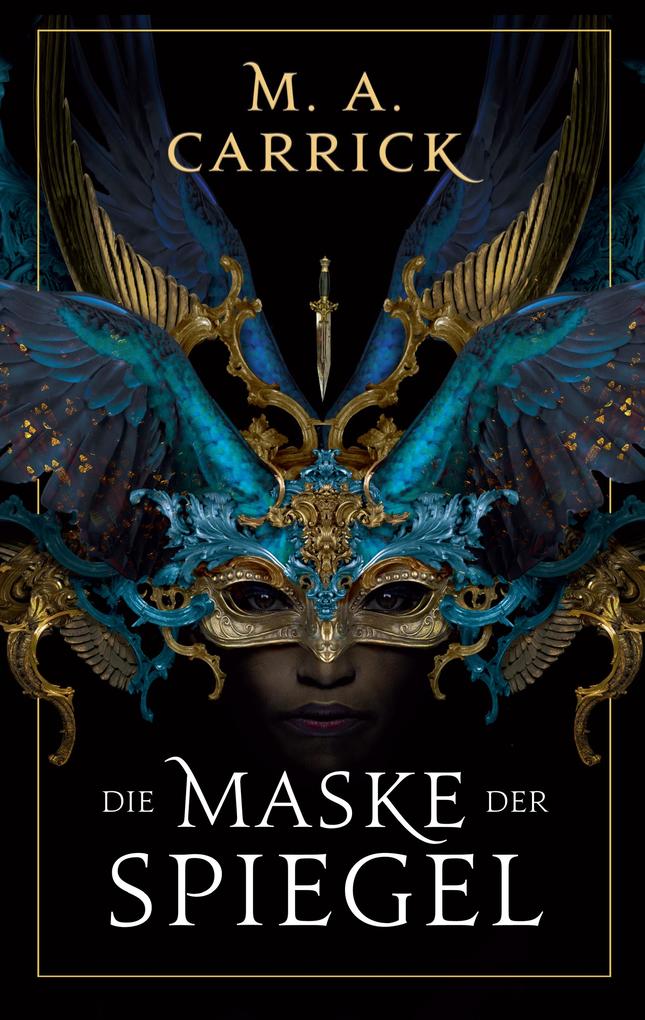 Produktbild: Die Maske der Spiegel | Ma Carrick