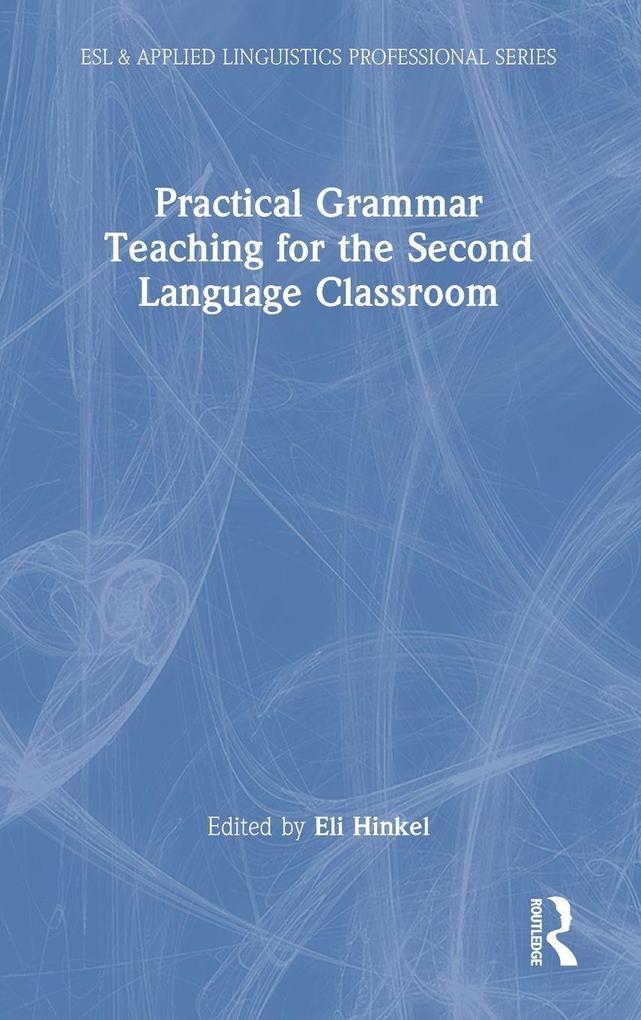 Produktbild: Practical Grammar Teaching for the Second Language Classroom