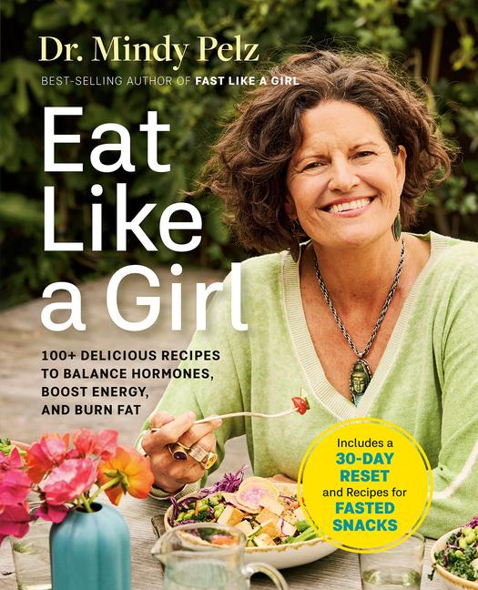 Produktbild: Eat Like a Girl | Mindy Pelz