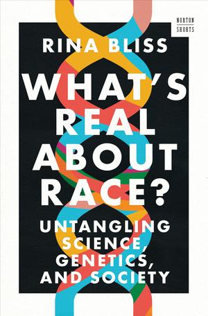 Produktbild: What's Real about Race? | Rina Bliss