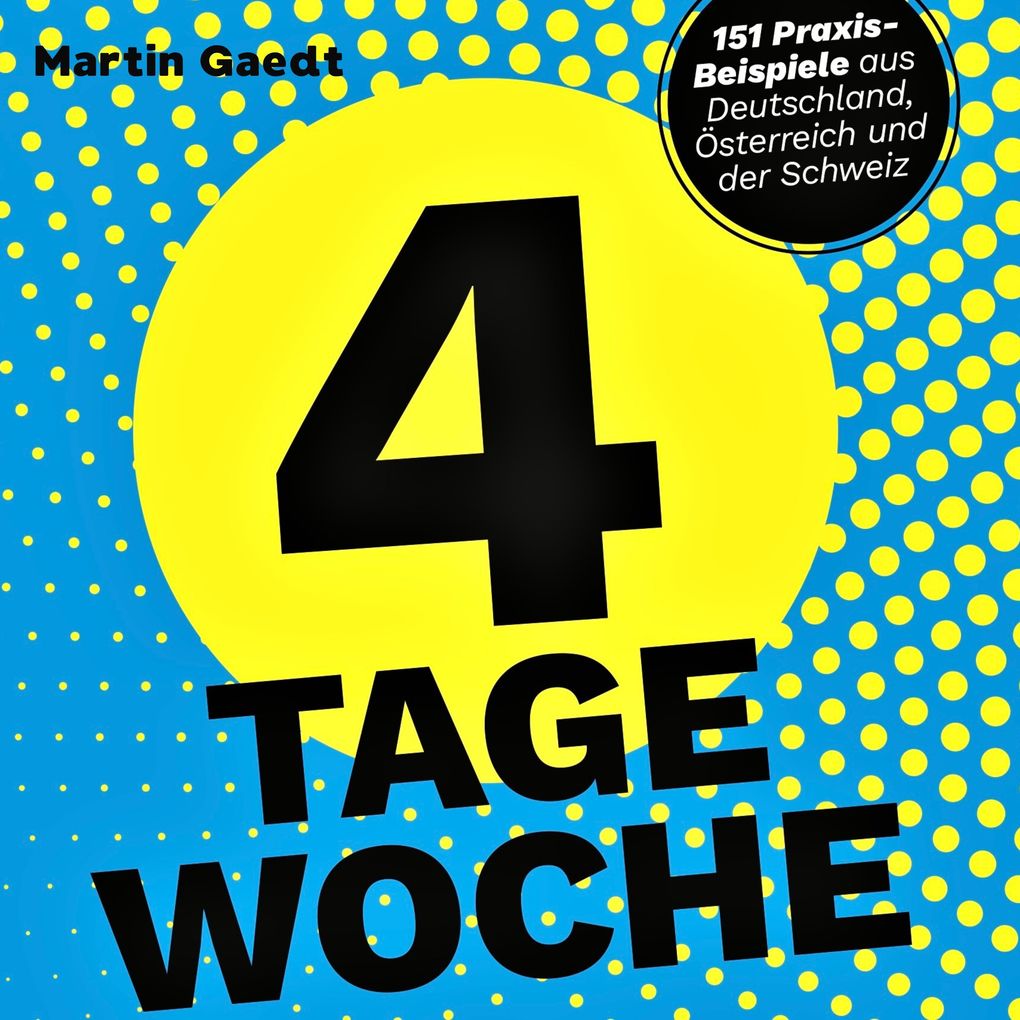 Produktbild: 4 Tage Woche | Martin Gaedt