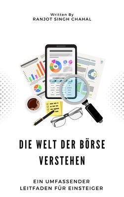 Produktbild: Die Welt der Börse verstehen | Ranjot Singh Chahal
