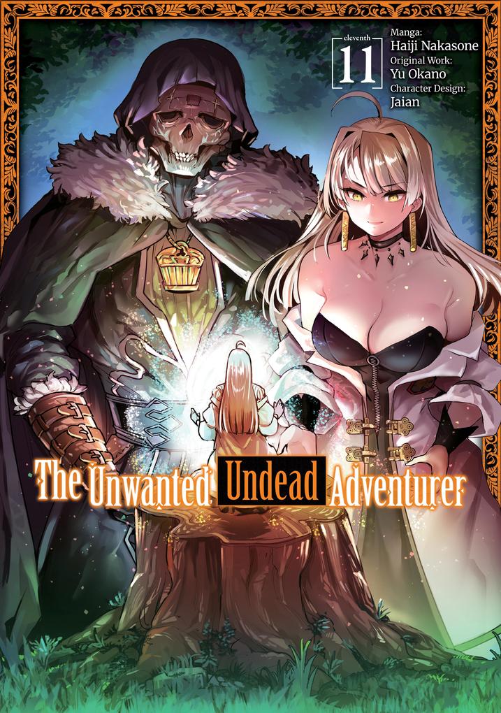 Produktbild: The Unwanted Undead Adventurer (Manga) Volume 11 | Yu Okano
