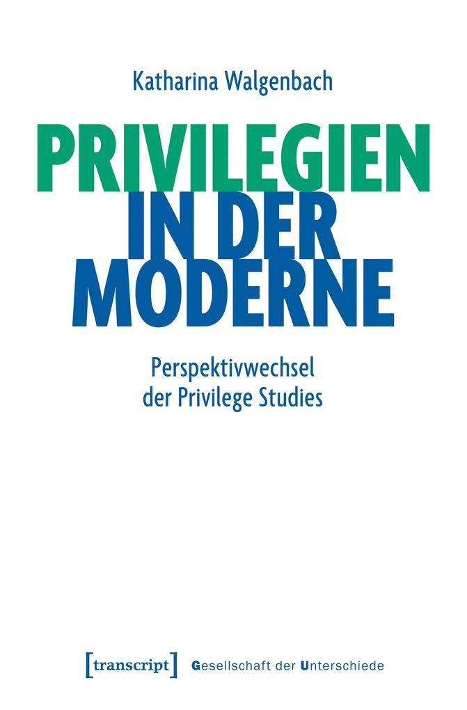 Produktbild: Privilegien in der Moderne | Katharina Walgenbach