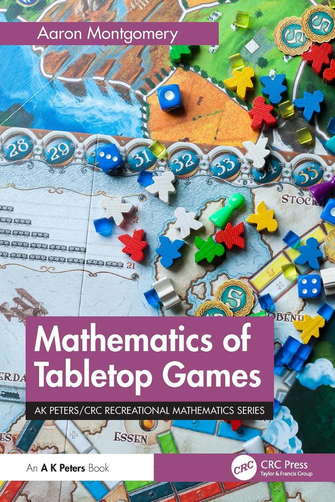 Produktbild: Mathematics of Tabletop Games | Aaron Montgomery