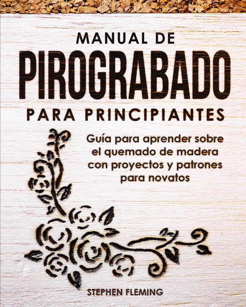 Produktbild: Manual de pirograbado para principiantes | Stephen Fleming