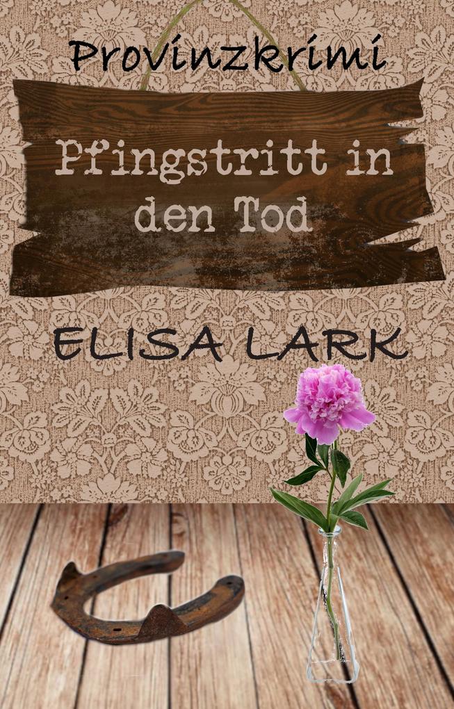 Produktbild: Pfingstritt in den Tod | Elisa Lark
