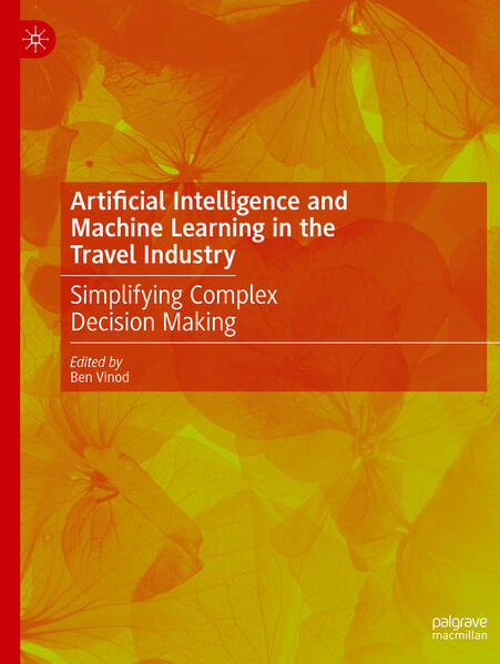 Produktbild: Artificial Intelligence and Machine Learning in the Travel Industry