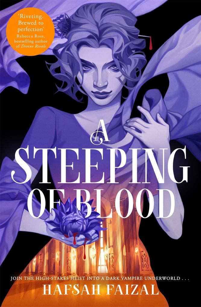 Produktbild: A Steeping of Blood | Hafsah Faizal