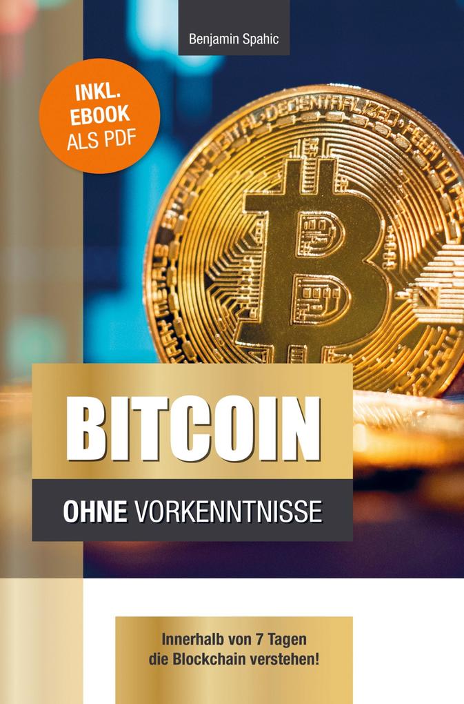 Produktbild: Bitcoin ohne Vorkenntnisse | Benjamin Spahic