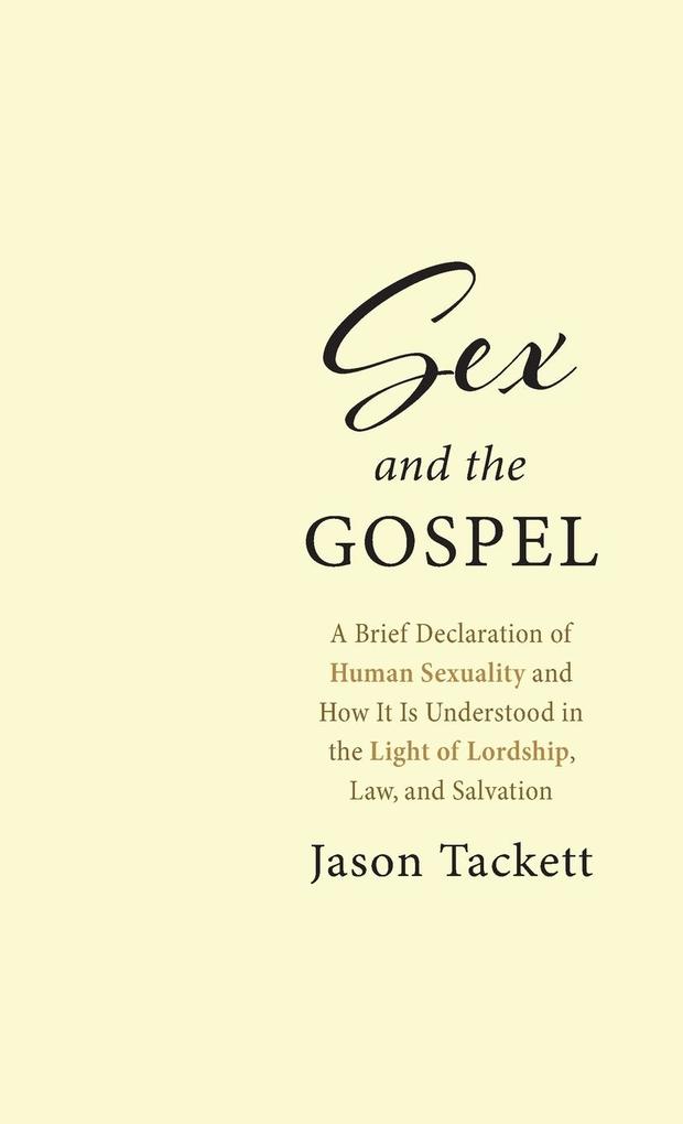 Produktbild: Sex and the Gospel | Jason Tackett