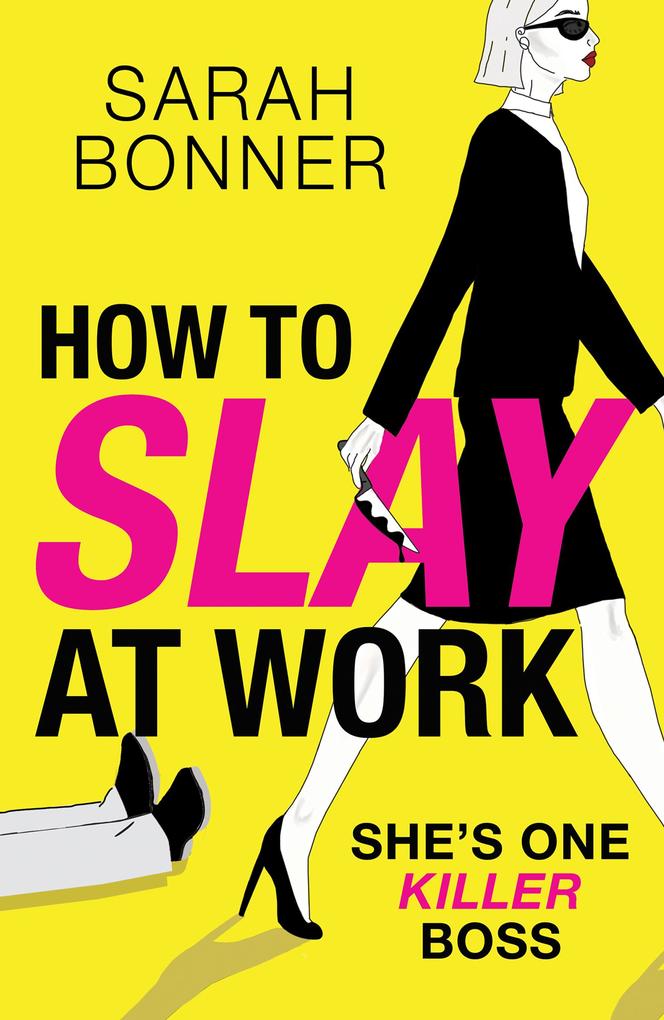 Produktbild: How to Slay at Work | Sarah Bonner