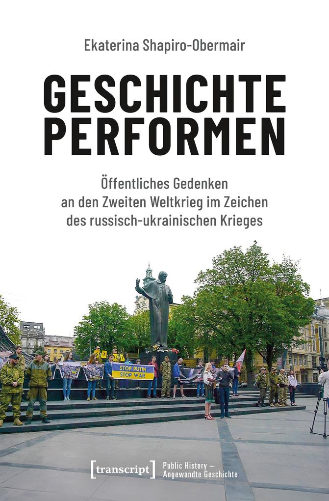 Produktbild: Geschichte performen | Ekaterina Shapiro-Obermair