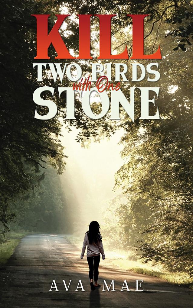 Produktbild: Kill Two Birds with One Stone | Ava Mae