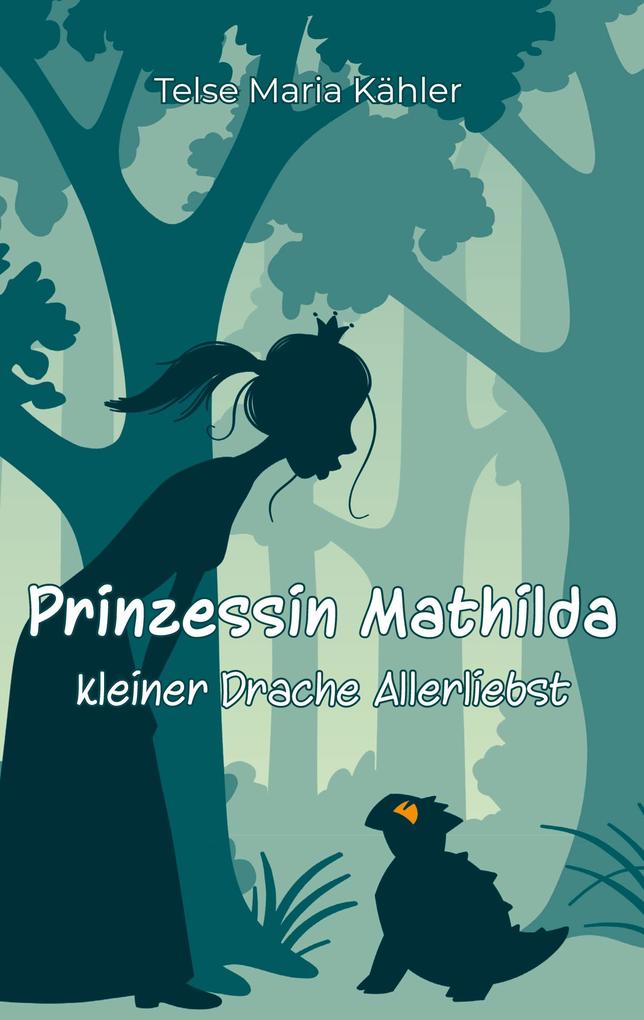 Produktbild: Prinzessin Mathilda | Telse Maria Kähler