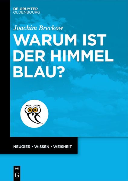 Produktbild: Warum ist der Himmel blau? | Joachim Breckow