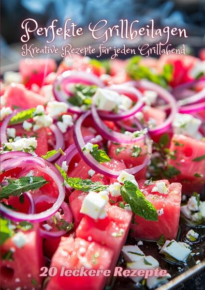 Produktbild: Perfekte Grillbeilagen | Diana Kluge