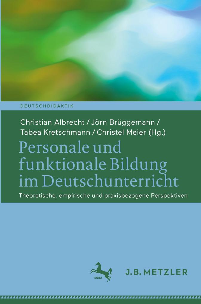 Produktbild: Personale und funktionale Bildung im Deutschunterricht