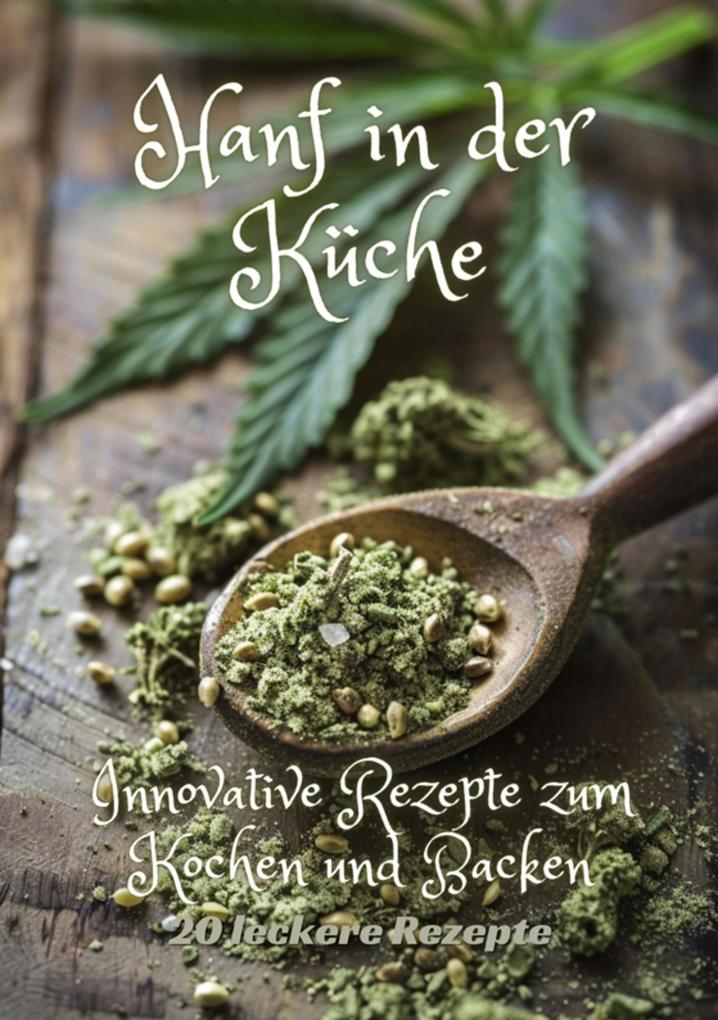 Produktbild: Hanf in der Küche | Diana Kluge