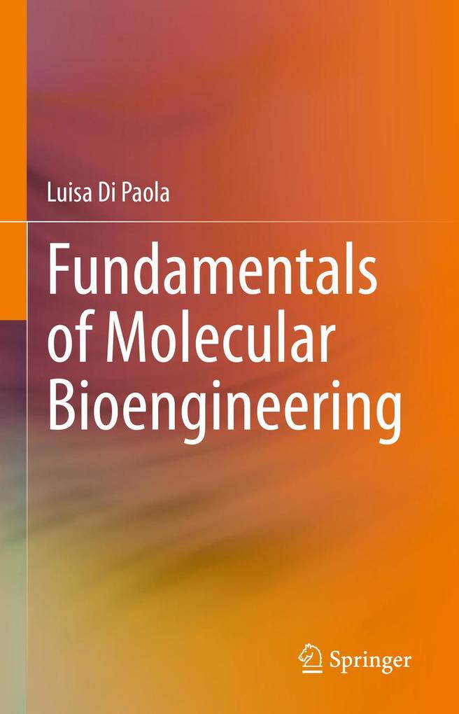 Produktbild: Fundamentals of Molecular Bioengineering | Luisa Di Paola