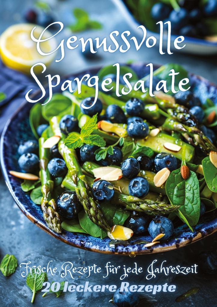 Produktbild: Genussvolle Spargelsalate | Diana Kluge