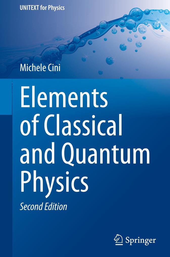 Produktbild: Elements of Classical and Quantum Physics | Michele Cini