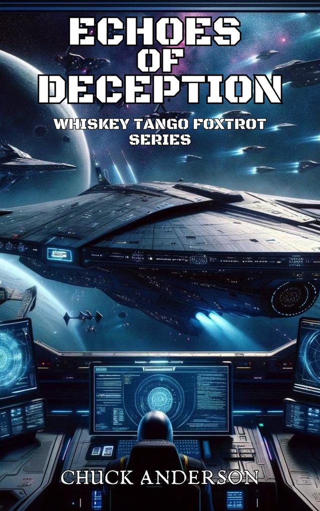 Produktbild: Echoes of Deception (Whiskey Tango Foxtrot, #3) | Chuck Anderson