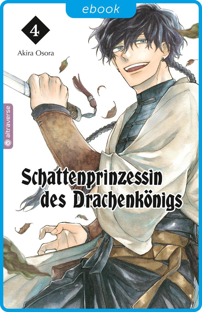 Produktbild: Schattenprinzessin des Drachenkönigs 04 | Akira Osora