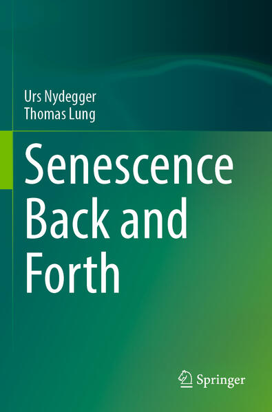 Produktbild: Senescence Back and Forth | Urs Nydegger, Thomas Lung