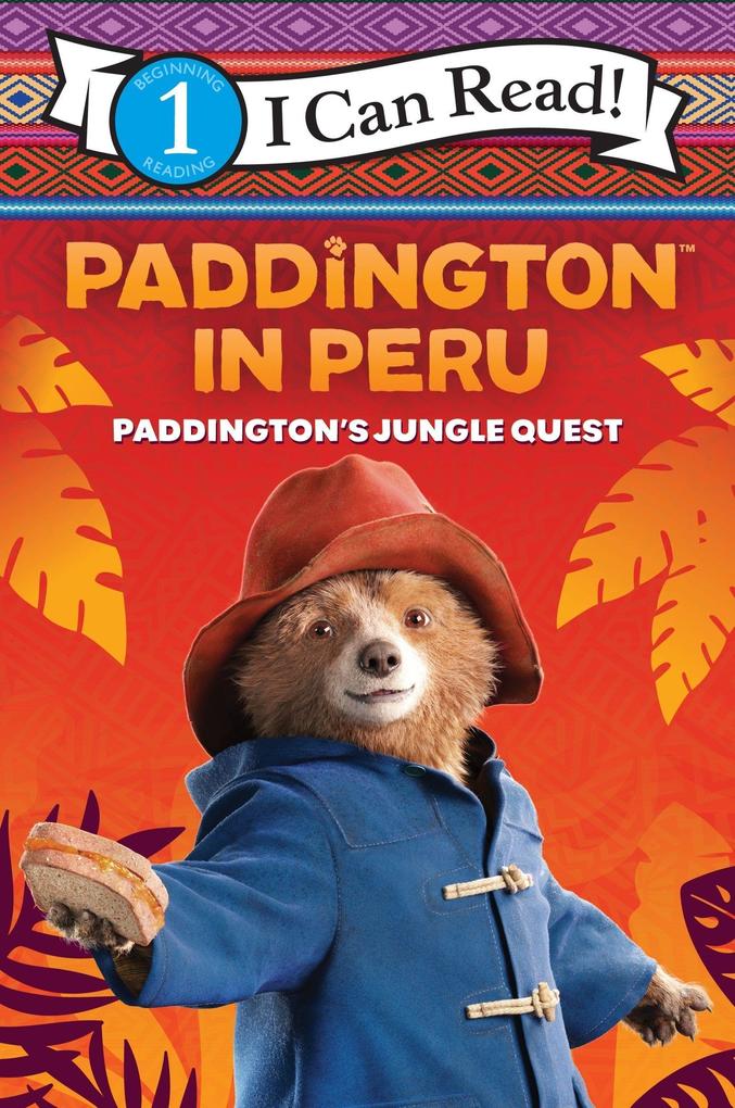 Produktbild: Paddington in Peru: Paddington's Jungle Quest | Rebecca Gerlings