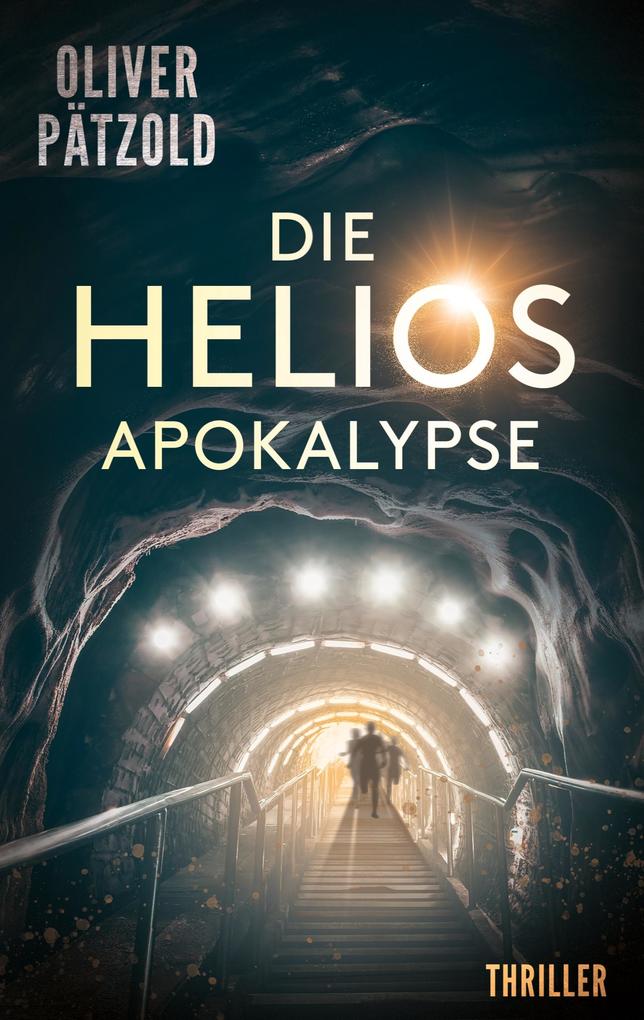 Produktbild: Die Helios-Apokalypse | Oliver Pätzold