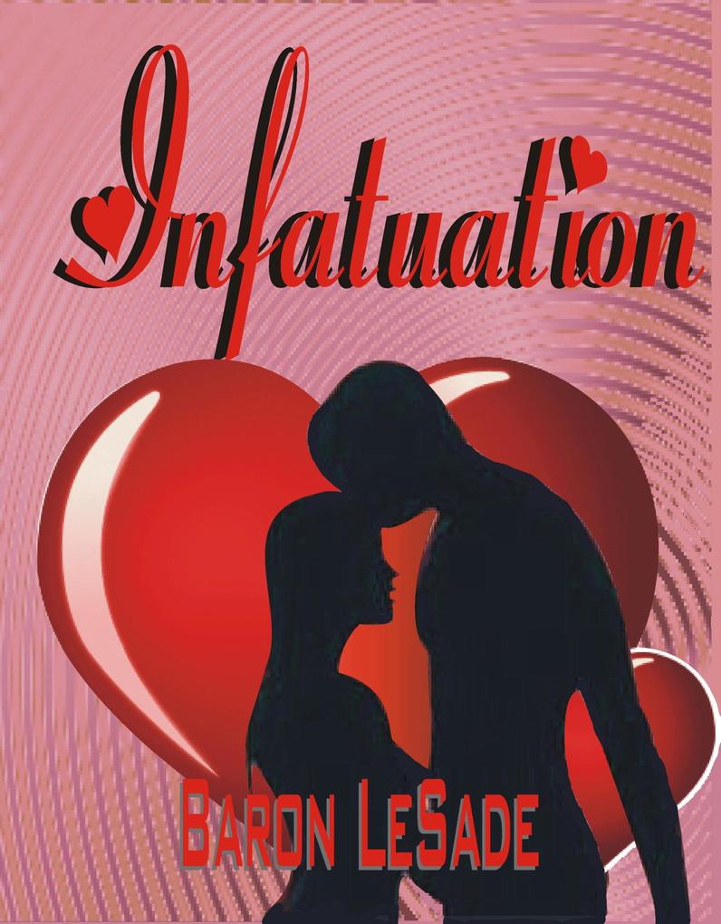Produktbild: Infatuation | Baron LeSade