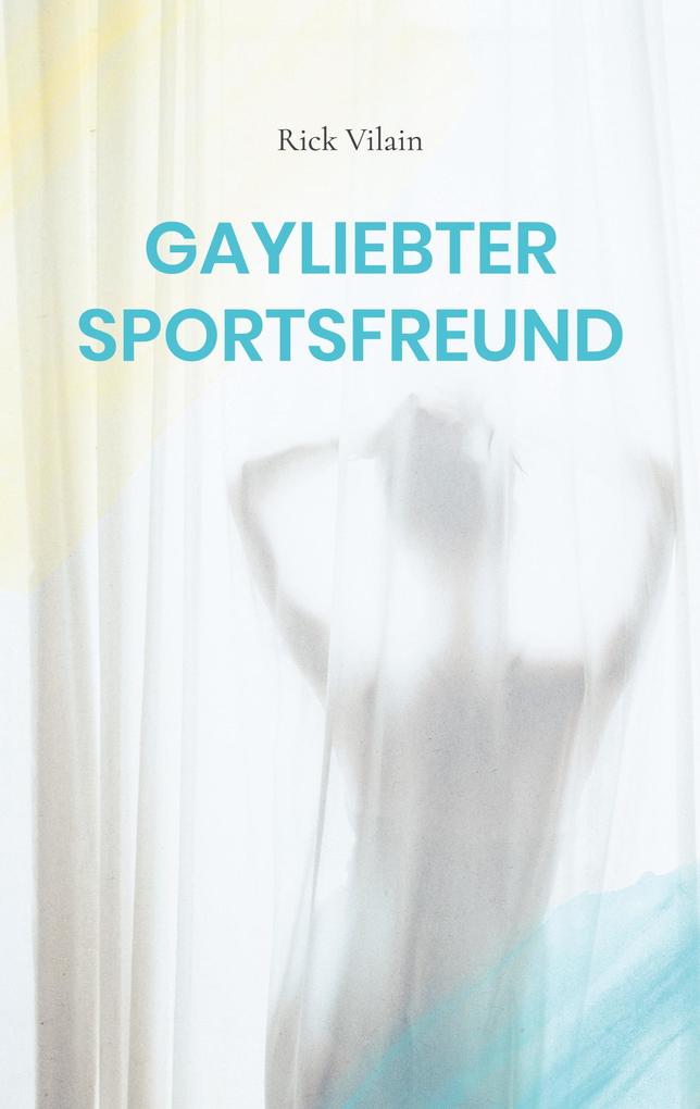 Produktbild: Gayliebter Sportsfreund | Rick Vilain